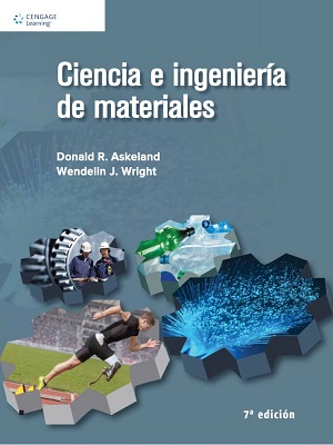 Ciencia e ingenieria de materiales - Donald_Wendelin - Septima Edicion